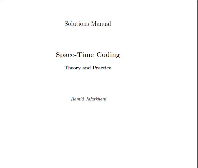 Solutions Manual Space-Time Coding Theory and Practice Hamid Jafarkhani